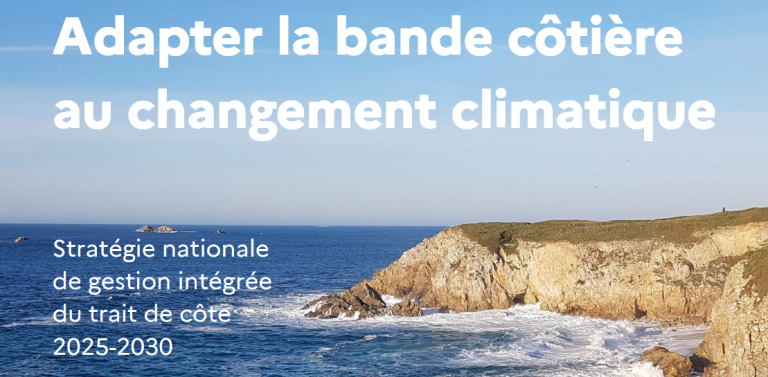 Publication de la La Stratégie nationale de gestion intégrée du trait de côte